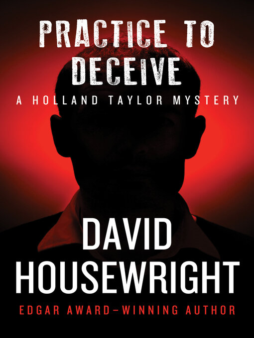Title details for Practice to Deceive by David Housewright - Available